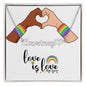 Love is Love - Custom Name Necklace - Perfect For Pride Month!