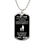 To My Son - Love Mom- Never Forget - Dog Tag - Black