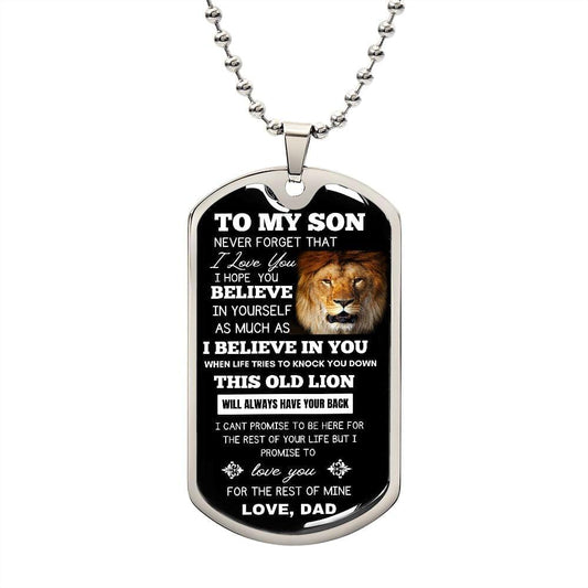 BEST SELLER! To My Son - Love Dad - I Believe in You Dog Tag