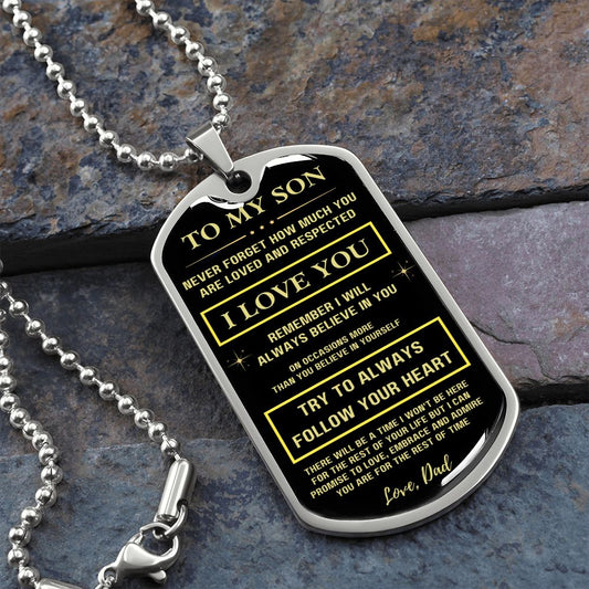 To My Son - Follow Your Heart - Dog Tag - Black/Gold