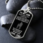 To My Son - Love Dad - Never Forget - Dog Tag - Black