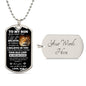 BEST SELLER! To My Son - Love Dad - I Believe in You Dog Tag