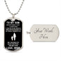 To My Son - Love Mom- Never Forget - Dog Tag - Black