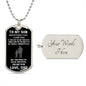 To My Son - Love Dad - Never Forget - Dog Tag - Black
