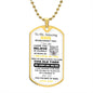 TO MY AMAZING SON DOG TAG WHITE