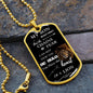Heart of a Lion - My Son - Dog Tag