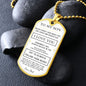 To My Son - Follow Your Heart - Dog Tag -White/Gold
