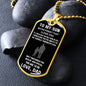 To My Son - Love Dad - Never Forget - Dog Tag - Black