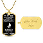 To My Son - Love Mom- Never Forget - Dog Tag - Black