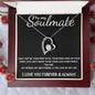 To My Soulmate - Forever Love - Love of My Life Necklace - Black Card