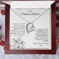 To My Chosen Sister - Forever Love Necklace - White