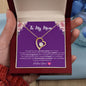 To My Mom - Constant Love - Forever Love Necklace