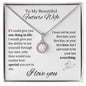 To My Future Wife- Eternal Love Necklace - One Thing in Life