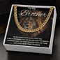 To My Brother - Cuban Link Chain - You Are Brave