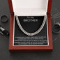 To My Brother - Cuban Link Chain - Always There - Black Card