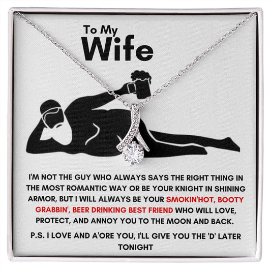 To My Wife - Alluring Beauty Necklace - Booty Grabbin' - White Card