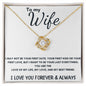 To Wife - Love Knot Necklace - I Love You Forever - White Card