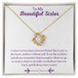 To My Sister - Love Knot Necklace - Forever Friend