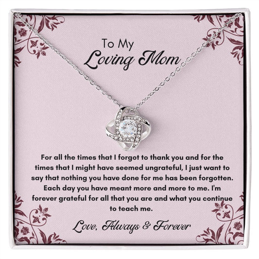 To My Mom - Love Knot Necklace - Forever Grateful