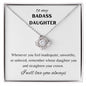 To My Badass Daughter - Love Knot Necklace - Crown/White Card