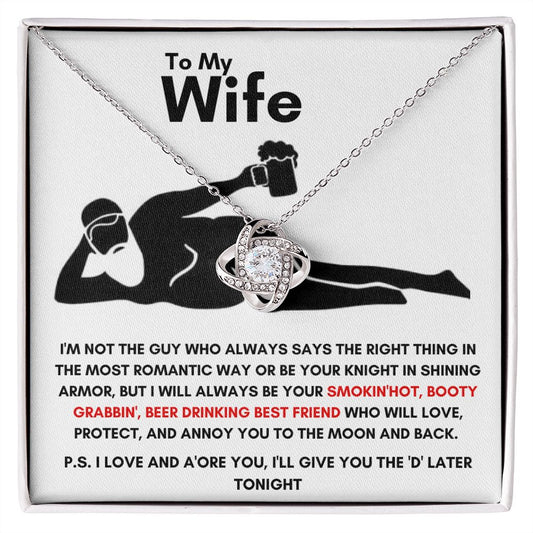 To My Wife - Love Knot Necklace - Booty Grabbin' - White Card