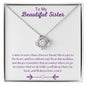 To My Sister - Love Knot Necklace - Forever Friend