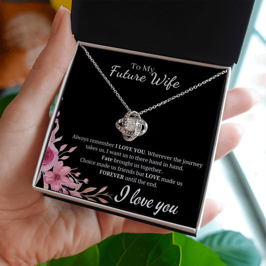 To My Future Wife - Love Knot - Till the End