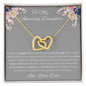 To My Amazing Daughter - From Dad -  Interlocking Hearts Necklace