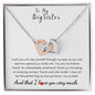 To My Big Sister - Interlocking Hearts Necklace - Unbreakable