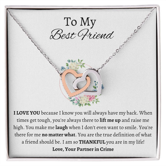 To My Best Friend - Interlocking Hearts Necklace - Partner in Crime