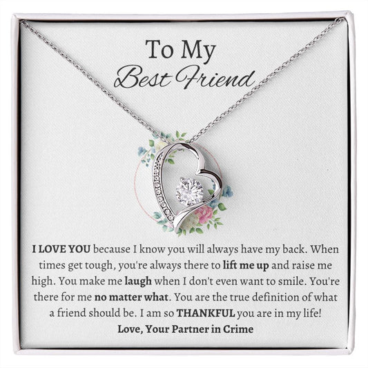 To My Best Friend - Forever Love Necklace - Partner in Crime