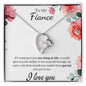 To My Fiance - Forever Love Necklace - One Thing in Life