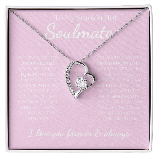 To My Smokin Hot Soulmate - Eternal Hope Necklace - Pink with White Font - PopGifts