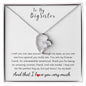 To My Big Sister - Forever Love Necklace - Unbreakable