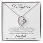 To My Daughter - Never Forget - Love Dad - Forever Love Necklace