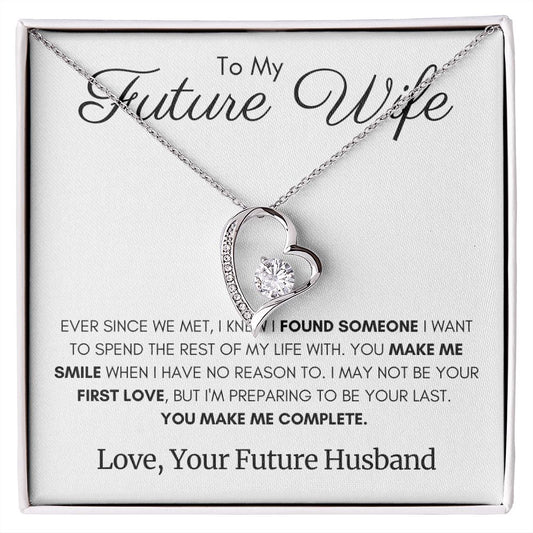 To My Future Wife - Forever Love Necklace - Make Me Complete