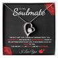 To My Soulmate - Forever Love Necklace - Missing Piece
