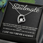 To My Soulmate - Forever Love - Love of My Life Necklace - Black Card