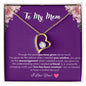 To My Mom - Constant Love - Forever Love Necklace