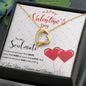 To My Soulmate - Forever Love Necklace - Red Balloons