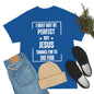 Perfect for Jesus - Unisex Heavy Cotton Tee