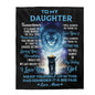 To My Daughter - Velveteen Plush Blanket - Wrap Yourself - 50x60